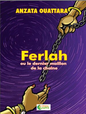 cover image of Ferlah Ou le Dernier Maillon de la Chaîne